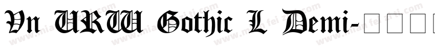 Vn URW Gothic L Demi字体转换